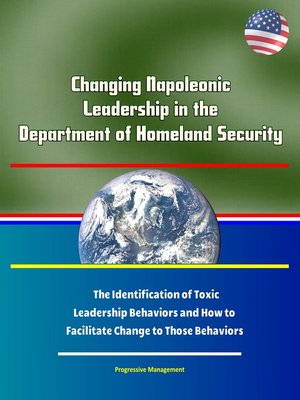 cover image of Changing Napoleonic Leadership in the Department of Homeland Security